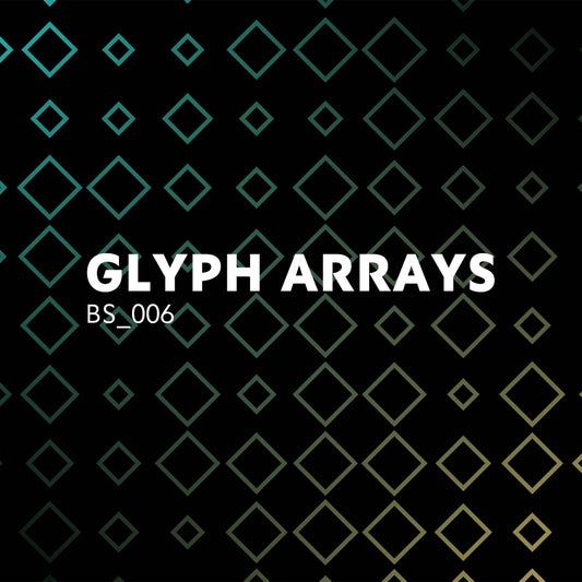 Glyph Arrays
