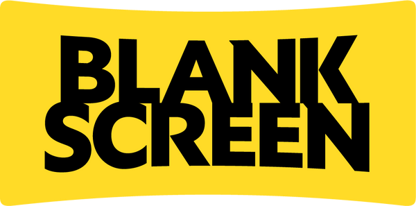 Blank Screen